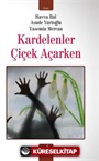 Kardelenler Çiçek Açarken