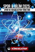 Spor - Bilim 2025: Spor ve Rekreasyon Yönetimi
