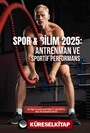 Spor - Bilim 2025: Antrenman ve Sportif Performans