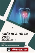Sağlık - Bilim 2025: Odontoloji 1
