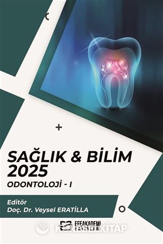 Sağlık - Bilim 2025: Odontoloji 1