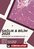 Sağlık - Bilim 2025: Histoloji ve Embriyoloji 1