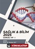 Sağlık - Bilim 2025: Güncel Tıp 1