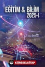 Eğitim - Bilim 2025 - 1