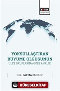 Yoksullaştıran Büyüme Olgusunun Ülke Gruplarına Göre Analizi