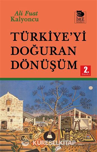 Türkiye'yi Doğuran Dönüşüm