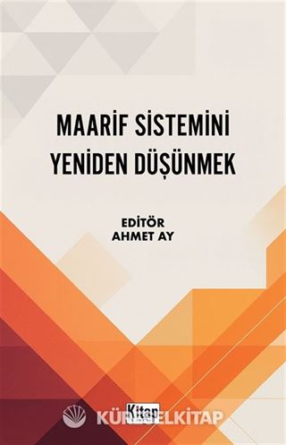 Maarif Sistemini Yeniden Düşünmek