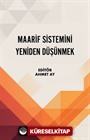 Maarif Sistemini Yeniden Düşünmek