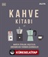 Kahve Kitabı (Ciltli)