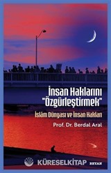 İnsan Haklarını ''Özgürleştirmek''