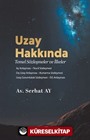 Uzay Hakkında Temel Sözleşmeler ve İlkeler