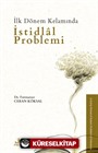 İlk Dönem Kelamında İstidlal Problemi