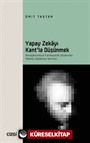 Yapay Zekayı Kant'la Düşünmek