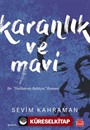 Karanlık ve Mavi