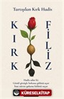 Tartışılan Kırk Hadis Kır Filiz