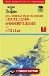 Ziya Gökalp Düşüncesinde Uluslaşma Modernleşme ve Eğitim