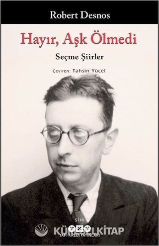 Hayır, Aşk Ölmedi / Seçme Şiirler