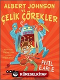 Albert Johnson ve Çelik Çörekler