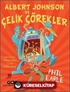 Albert Johnson ve Çelik Çörekler