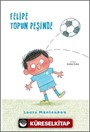 Felipe Topun Peşinde