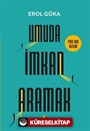 Umuda İmkan Aramak