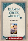İslam'ın Örnek Aileleri 2
