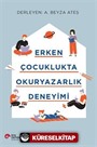 Erken Çocuklukta Okuryazarlık Deneyimi