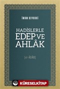 Hadislerle Edep Ve Ahlak [El-Âdab]