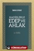 Hadislerle Edep Ve Ahlak [El-Âdab]