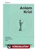 Anlam Krizi Gündelik Sosyolojinin İzleri