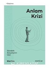 Anlam Krizi Gündelik Sosyolojinin İzleri