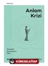 Anlam Krizi Gündelik Sosyolojinin İzleri