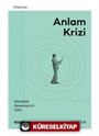 Anlam Krizi Gündelik Sosyolojinin İzleri