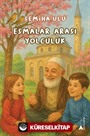 Esmalar Arası Yolculuk
