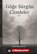 Göğe Sürgün Cümleler