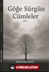 Göğe Sürgün Cümleler