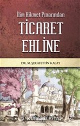 İlim Hikmet Pınarından Ticaret Ehline