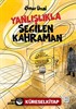 Yanlışlıkla Seçilen Kahraman