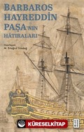 Barbaros Hayreddin Paşa'nın Hatıraları / Gazavat-ı Hayreddin Paşa