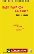 Nasıl Daha Çok Yazarım? / Akademik Yazımın Yol Haritası