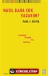 Nasıl Daha Çok Yazarım? / Akademik Yazımın Yol Haritası
