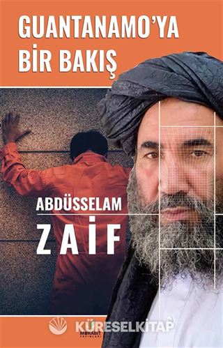 Guantanamo'ya Bir Bakış