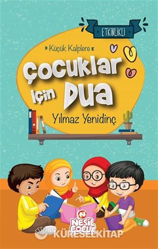 Küçük Kalplere Çocuklar İçin Dua