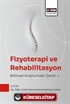 Fizyoterapi ve Rehabilitasyon: Bilimsel Araştırmalar Serisi 1