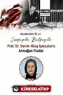 Sevgiyle, Bilgiyle: Prof. Dr. Sevim Nilay Işıksalan'a Armağan Yazılar