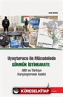 Uyuşturucu ile Mücadelede Gümrük İstihbaratı: ABD ve Türkiye Karşılaştırmalı Analizi