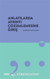 Anlatılarda Ayrıntı Çözümlemesine Giriş