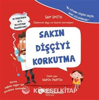 Sakın Dişçiyi Korkutma
