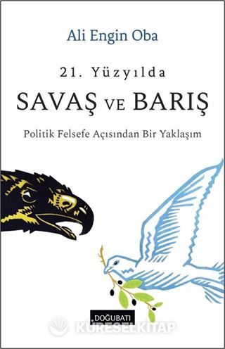 21. Yüzyılda Savaş ve Barış