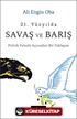 21. Yüzyılda Savaş ve Barış
